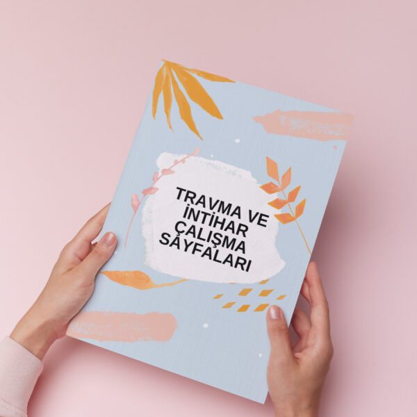 TRAVMA VE İNTİHAR ÇALIŞMA SAYFALARI(DİJİTALDİR)
