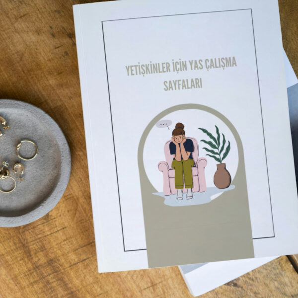 YETİŞKİNLER İÇİN YAS ÇALIŞMA SAYFALARI(DİJİTALDİR)