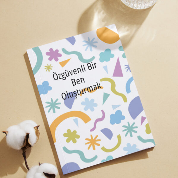 ÇOCUK VE GENÇLER İÇİN ÖZGÜVEN OLUŞTURMA(DİJİTALDİR)