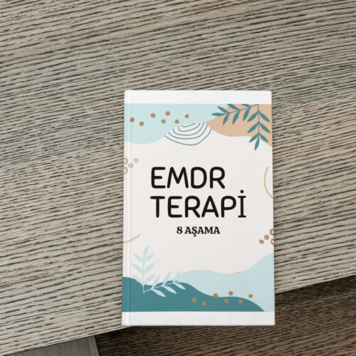 8 AŞAMA EMDR TERAPİ ÇALIŞMA SAYFALARI(DİJİTALDİR)