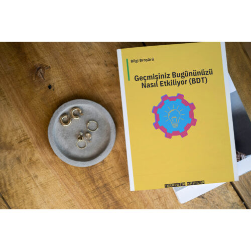 Geçmişiniz Bugününüzü Nasıl Etkiler (BDT)/DİJİTALDİR