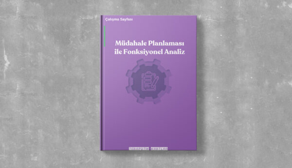 Müdahale Planlaması ile Fonksiyonel Analiz(DİJİTALDİR)