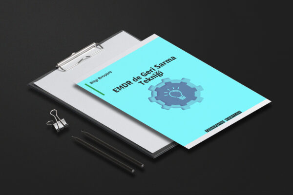 EMDR de Geri Sarma Tekniği(PDF DİR)