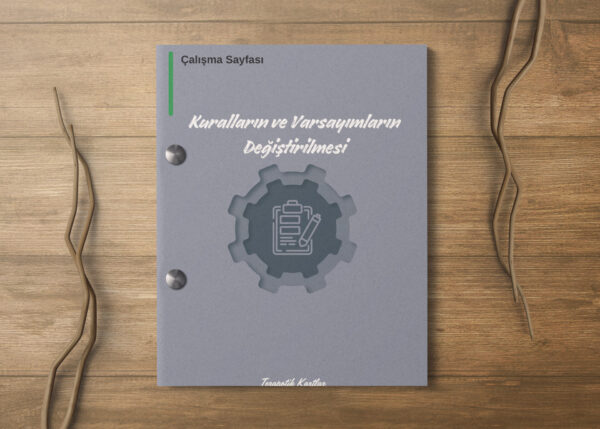 Kurallar Ve Varsayımların Değiştirilmesi(PDF DİR)