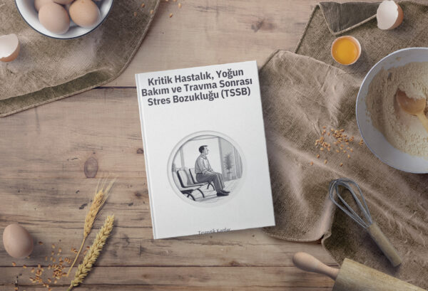 Kritik Hastalık, Yoğun Bakım sonrası TSSB(PDF DİR)