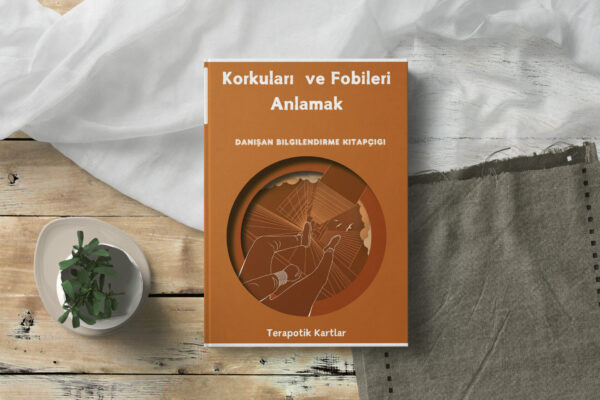 Korkuları ve Fobileri Anlamak(PDF DİR)
