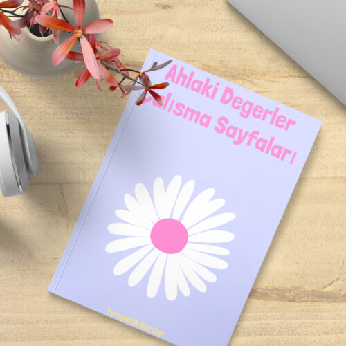 Ahlaki Degerler Çalışma Sayfaları(PDF DİR)
