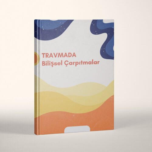 TRAVMDA BİLİŞSEL ÇARPITMALAR(PDF DİR)