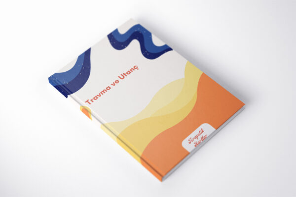TRAVMA VE UTANÇ(PDF DİR)