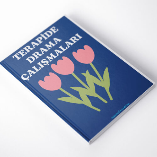 TERAPİDE YETİŞKİN VE ERGEN DRAMA ÇALIŞMA SAYFALARI(PDF DİR)