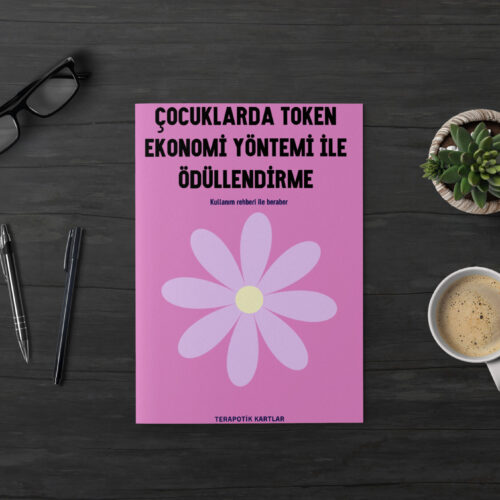 Çocuklarda token ekonomi sistemi ile Ödüllendirme (PDF DİR)