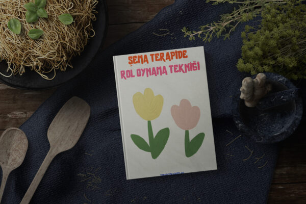Şema Terapi Rol Oynama Tekniği(PDF DİR)