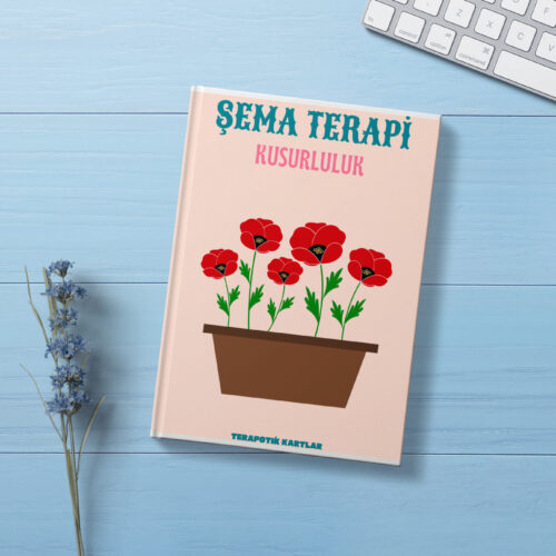 ŞEMA TERAPİDE KUSURLULUK(PDF DİR)