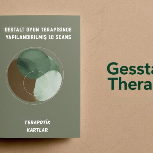 GESTALT OYUN TERAPİSİ 10 SEANS PLANI(PDF DİR)