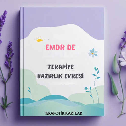 EMDR DE TERAPİYE HAZIRLIK EVRESİ(PDF DİR)