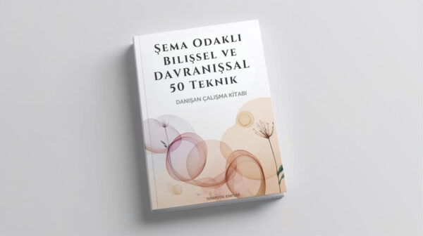 Şema Odaklı Bilişsel ve Davranışsal Yeniden Yapılandırma (PDF DİR)