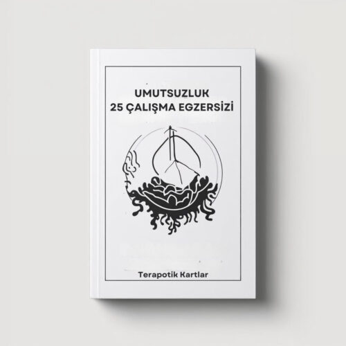UMUTSUZLUK İÇİN 25 ÇALIŞMA EGZERSİZİ(PDF DİR)