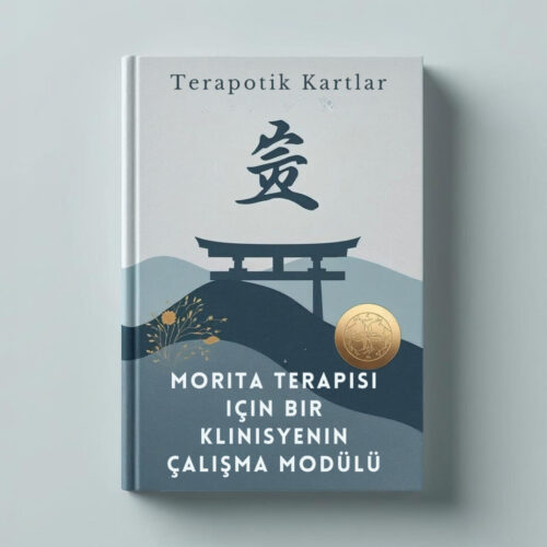 Morita Terapisi için Bir Klinisyenin Çalışma Modülü(PDF DİR)